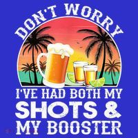 Don't Worry I've Had Both My Shots Booster Summer Sunset Gift Sweatshirt thumb 3