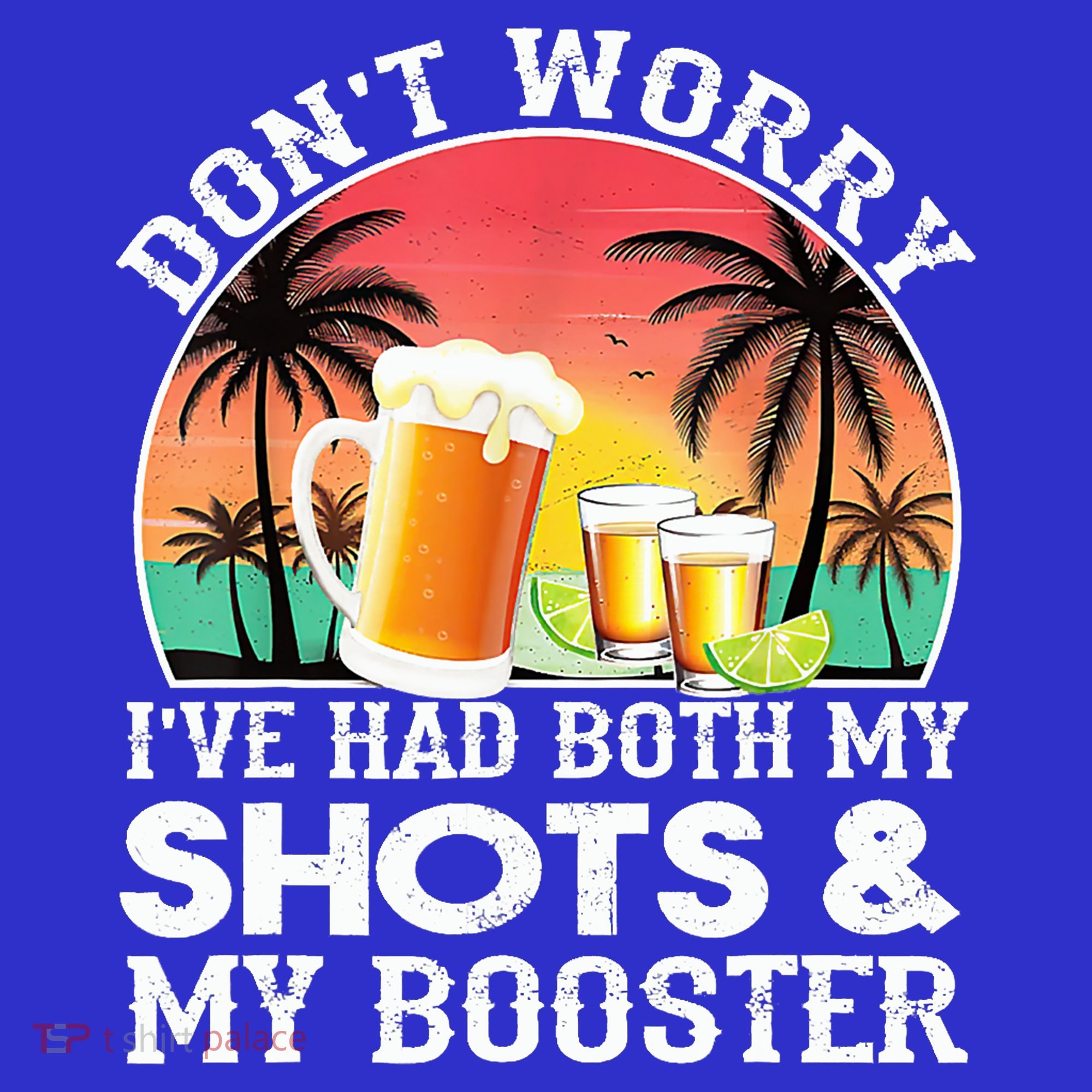 Don't Worry I've Had Both My Shots Booster Summer Sunset Gift Sweatshirt