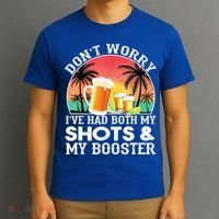 Don't Worry I've Had Both My Shots Booster Summer Sunset Gift T-Shirt thumb 3