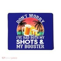 Don't Worry I've Had Both My Shots Booster Summer Sunset Gift Mousepad thumb 0