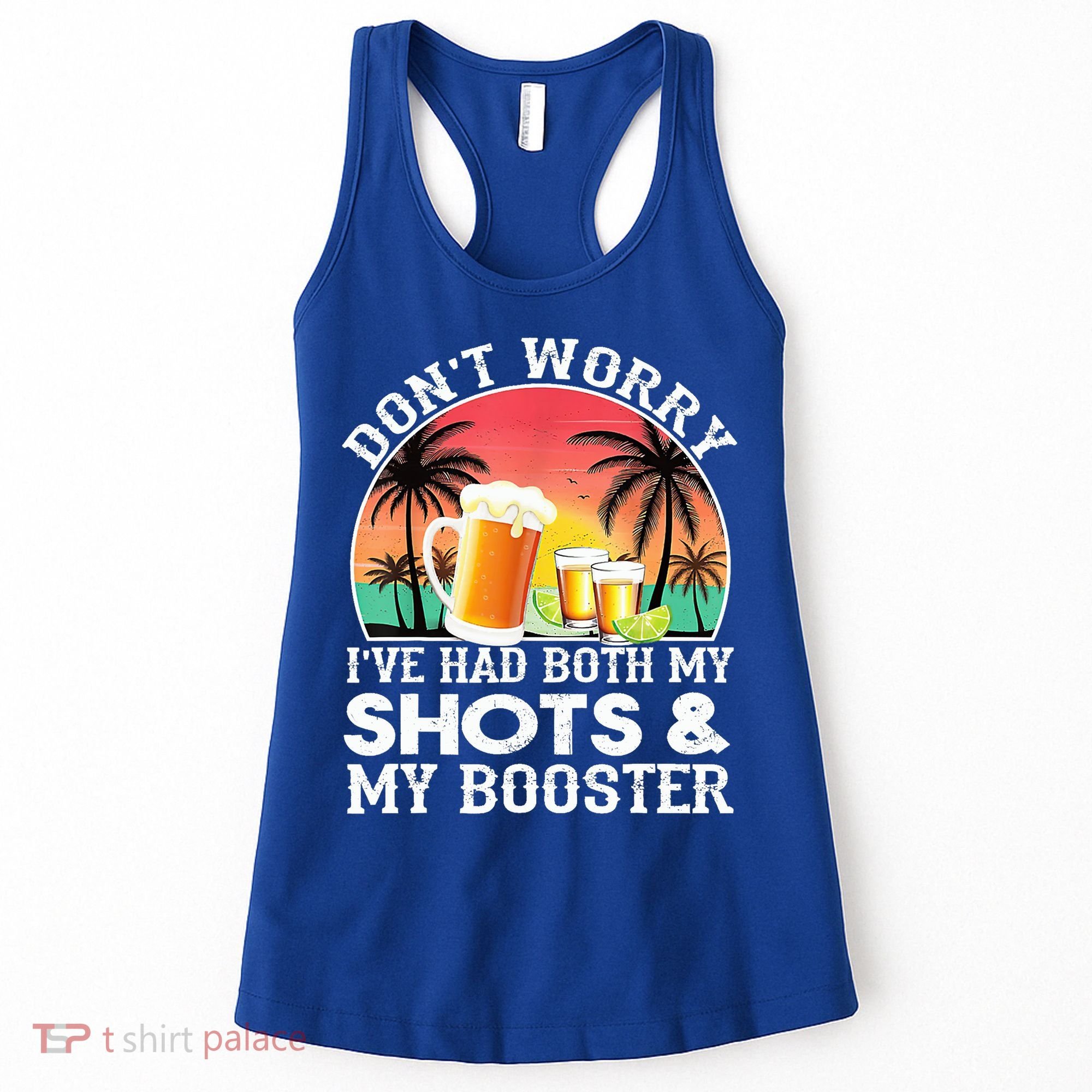 Don't Worry I've Had Both My Shots Booster Summer Sunset Gift Women's Tank Top
