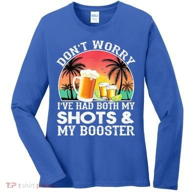 Don't Worry I've Had Both My Shots Booster Summer Sunset Gift Women's Long Sleeve Shirt