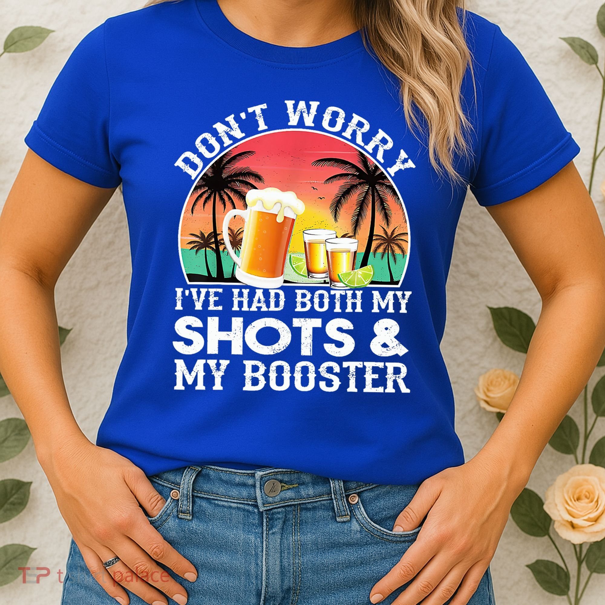 Don't Worry I've Had Both My Shots Booster Summer Sunset Gift Women's T-Shirt