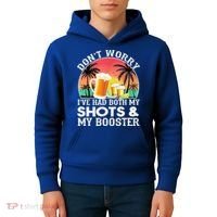 Don't Worry I've Had Both My Shots Booster Summer Sunset Gift Kids Hoodie thumb 4