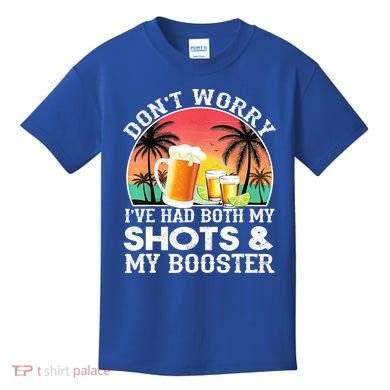Don't Worry I've Had Both My Shots Booster Summer Sunset Gift Kids T-Shirt