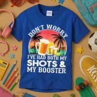 Don't Worry I've Had Both My Shots Booster Summer Sunset Gift Kids T-Shirt thumb 3