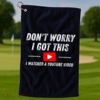 DonT Worry I Got This I Watched A Youtube Video Golf Towel thumb 1