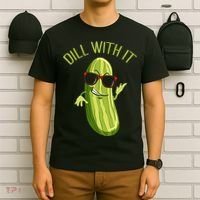 Dill With It Dill Pickle Dill Pickles Dill With It T-Shirt thumb 6