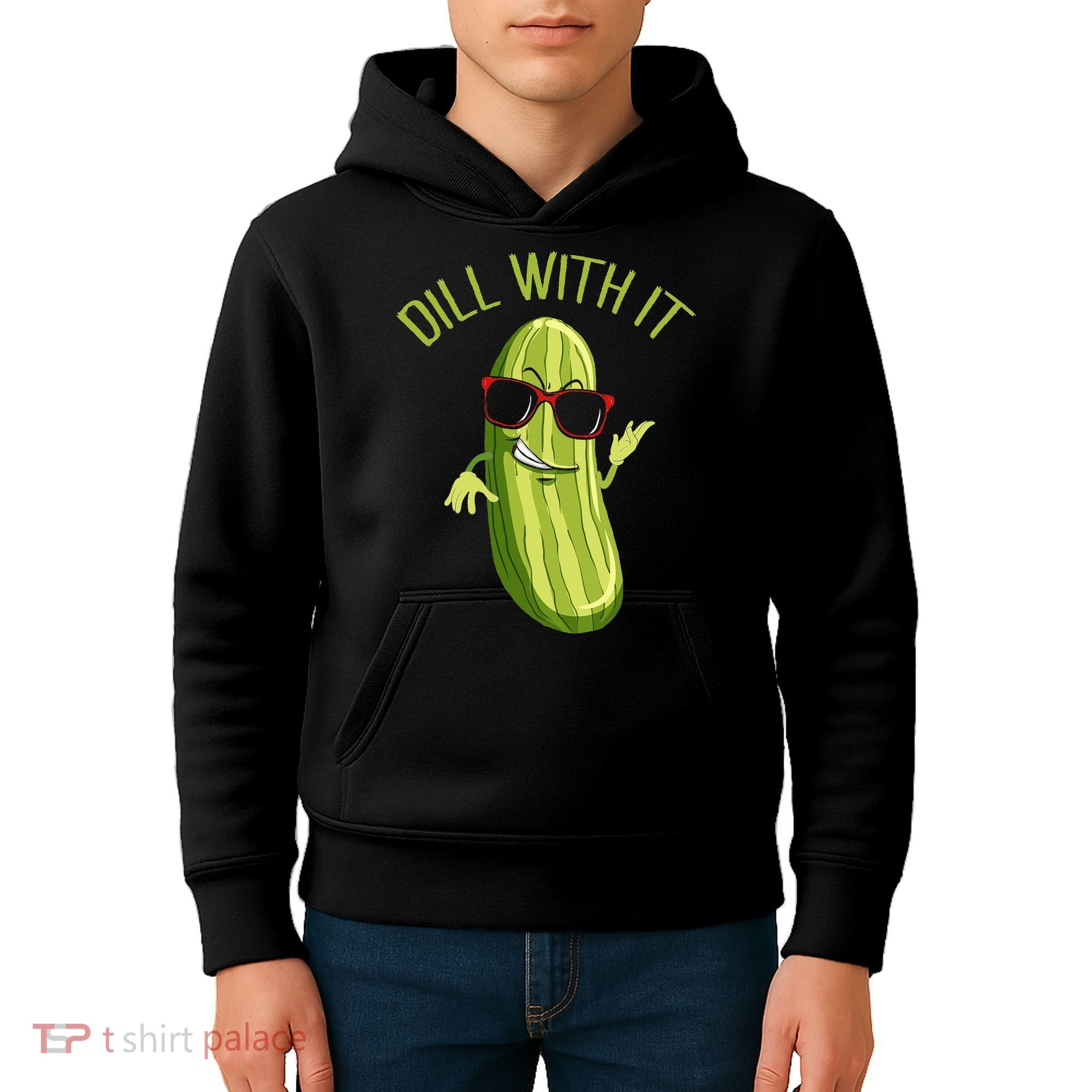 Dill With It Dill Pickle Dill Pickles Dill With It Kids Hoodie