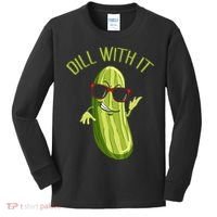 Dill With It Dill Pickle Dill Pickles Dill With It Kids Long Sleeve Shirt thumb 0
