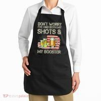 Don't Worry I've Had Both My Shots And My Booster Beer Apron thumb 2