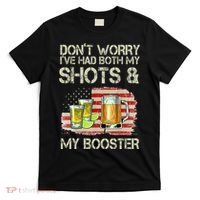Don't Worry I've Had Both My Shots And My Booster Beer T-Shirt thumb 0