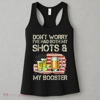 Don't Worry I've Had Both My Shots And My Booster Beer Women's Tank Top thumb 3