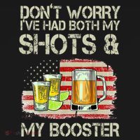 Don't Worry I've Had Both My Shots And My Booster Beer Women's Tank Top thumb 5