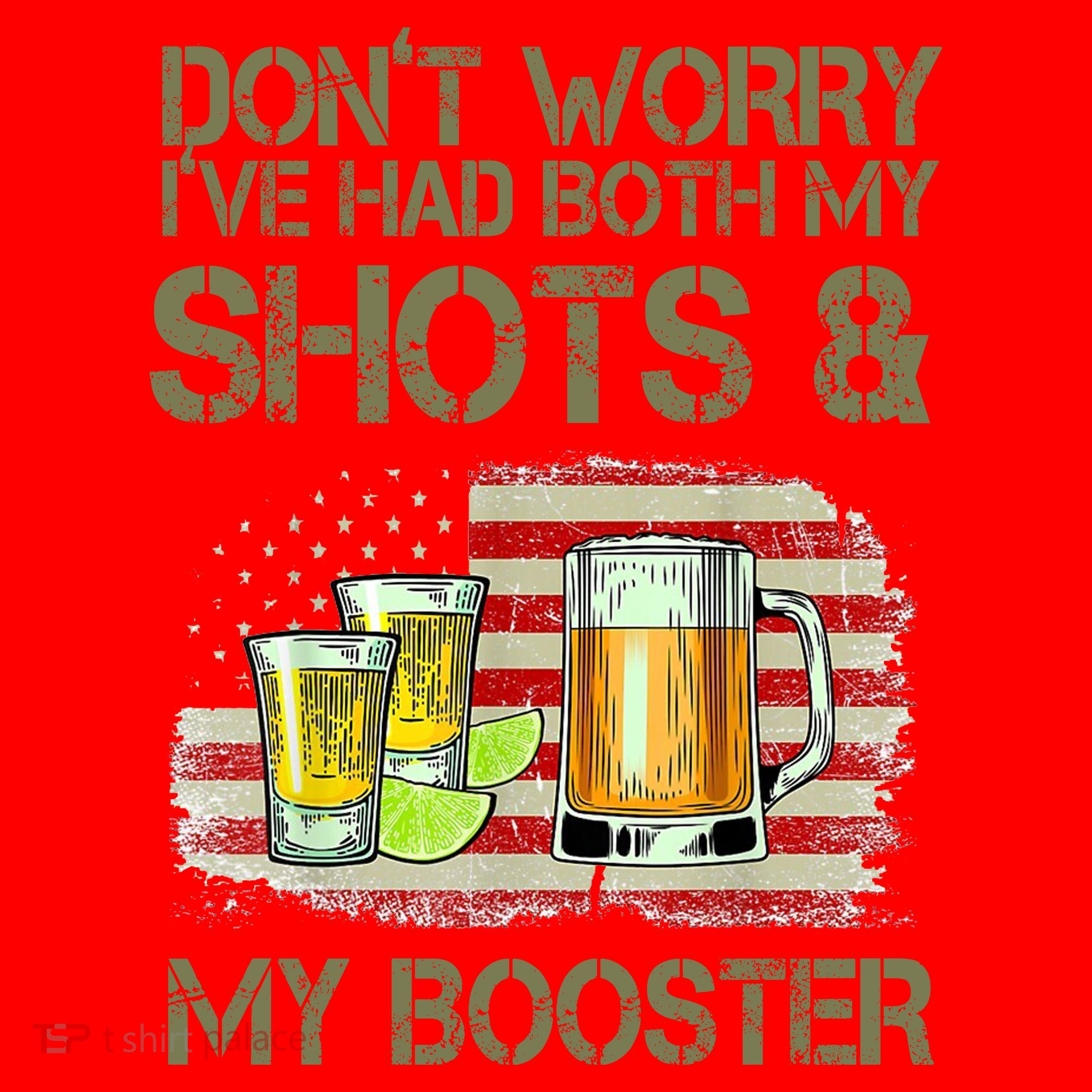 Don't Worry I've Had Both My Shots And My Booster Beer Santa Hat