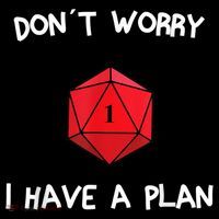 Dont Worry I Have A Plan Roleplaying Dice D20 Game Master Doggie Tank thumb 4