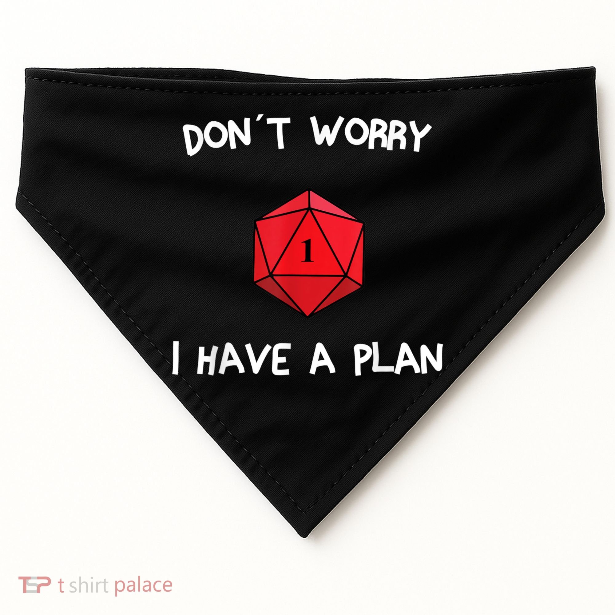 Dont Worry I Have A Plan Roleplaying Dice D20 Game Master USA-Made Doggie Bandana