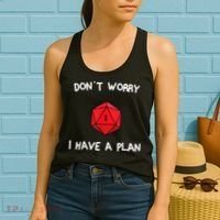 Dont Worry I Have A Plan Roleplaying Dice D20 Game Master Women's Tank Top thumb 2