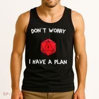 Dont Worry I Have A Plan Roleplaying Dice D20 Game Master Tank Top thumb 3