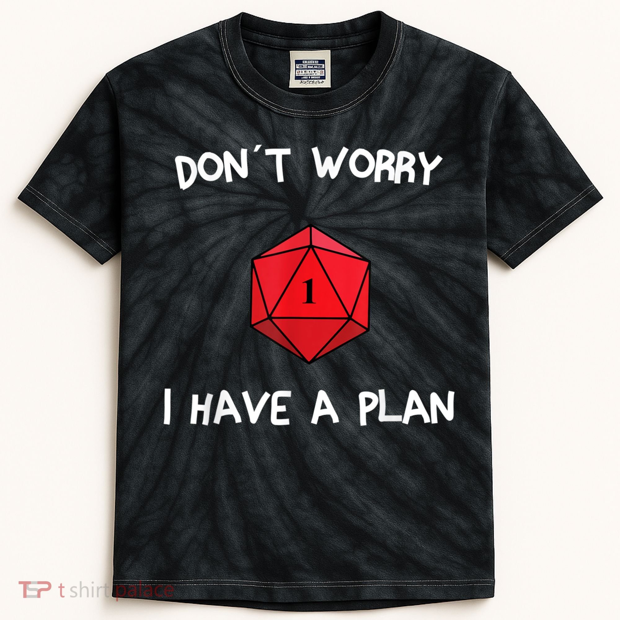 Dont Worry I Have A Plan Roleplaying Dice D20 Game Master Kids Tie-Dye T-Shirt