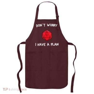 Dont Worry I Have A Plan Roleplaying Dice D20 Game Master Apron