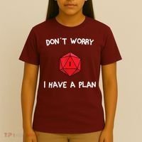 Dont Worry I Have A Plan Roleplaying Dice D20 Game Master T-Shirt thumb 4