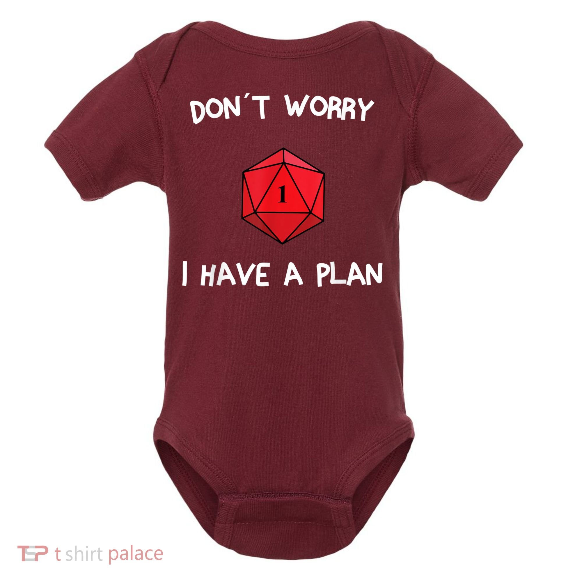 Dont Worry I Have A Plan Roleplaying Dice D20 Game Master Baby Bodysuit