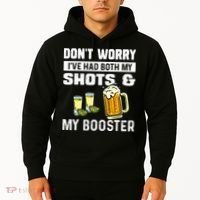 Dont Worry Ive Had Both My Shots And Booster Funny Vaccine Hoodie thumb 2