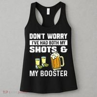 Dont Worry Ive Had Both My Shots And Booster Funny Vaccine Women's Tank Top thumb 3