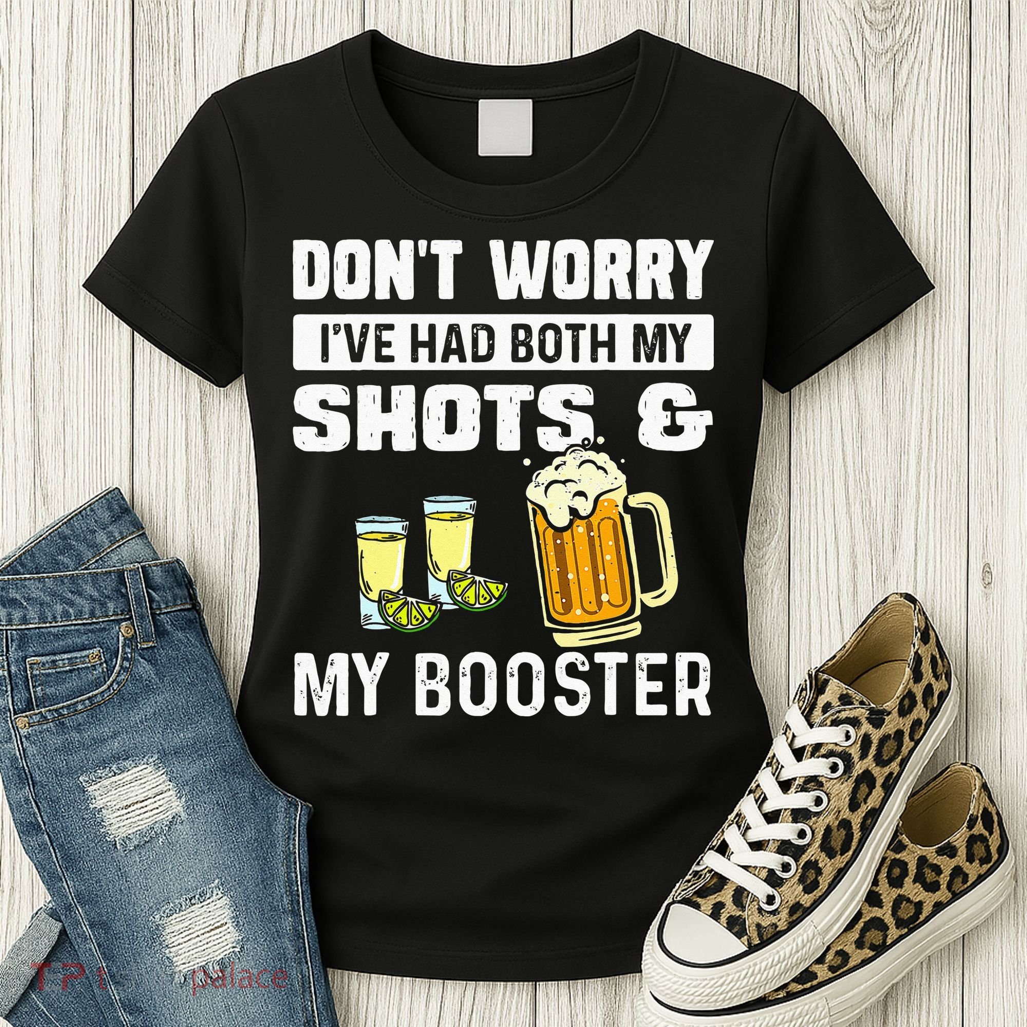 Dont Worry Ive Had Both My Shots And Booster Funny Vaccine Women's T-Shirt