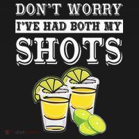 Don't worry I've had both my shots Funny Tequila Apron thumb 3