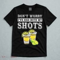 Don't worry I've had both my shots Funny Tequila T-Shirt thumb 5