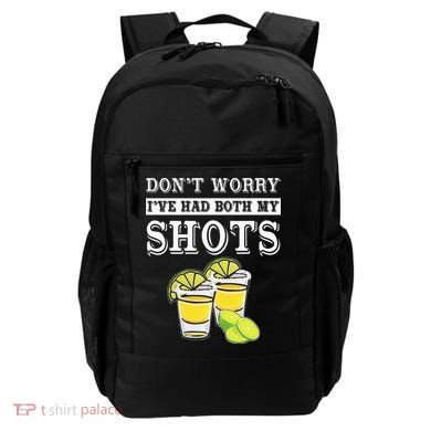 Don't worry I've had both my shots Funny Tequila Backpack