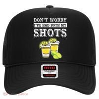 Don't worry I've had both my shots Funny Tequila Hat thumb 0
