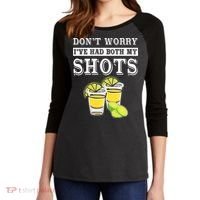 Don't worry I've had both my shots Funny Tequila Women's Tri-Blend 3/4-Sleeve Raglan Shirt thumb 2