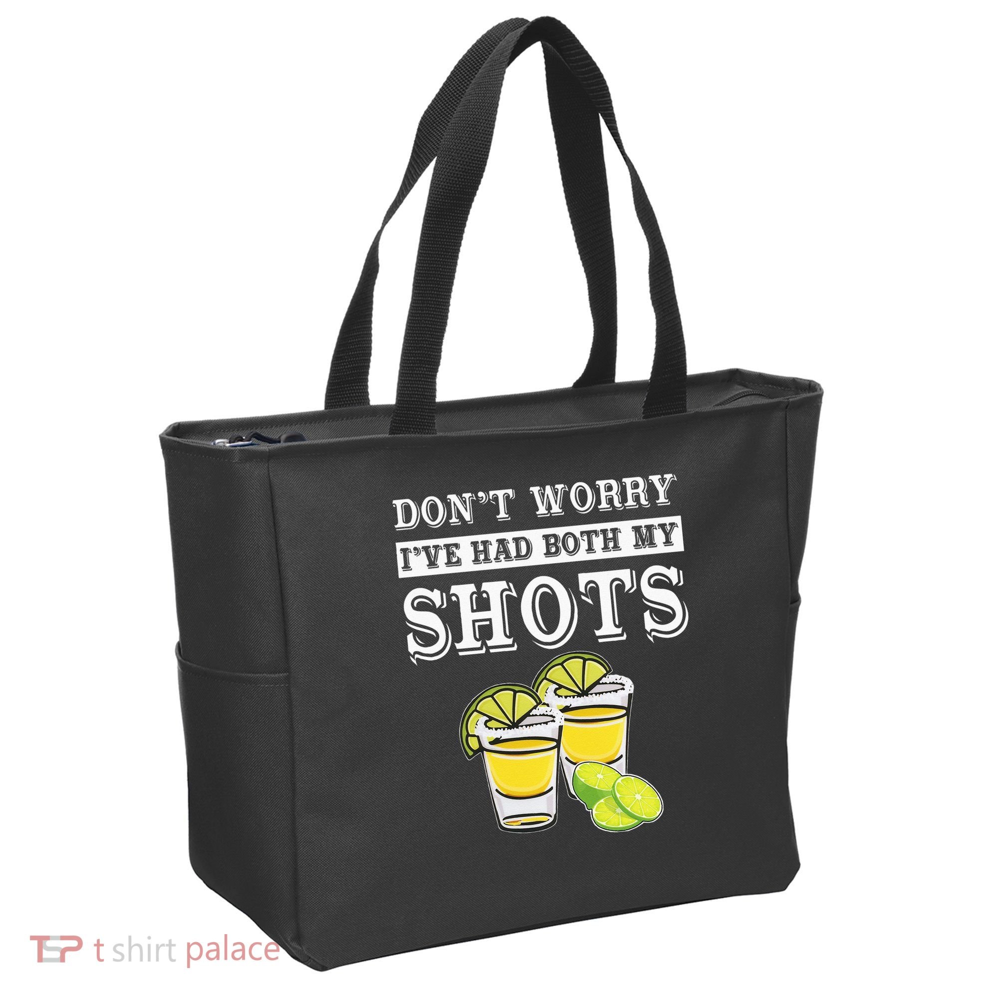 Don't worry I've had both my shots Funny Tequila Tote Bag