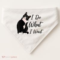 Do What I Want Tuxedo Cat Mom Cute Funny Graphic TShirt USA-Made Doggie Bandana thumb 0