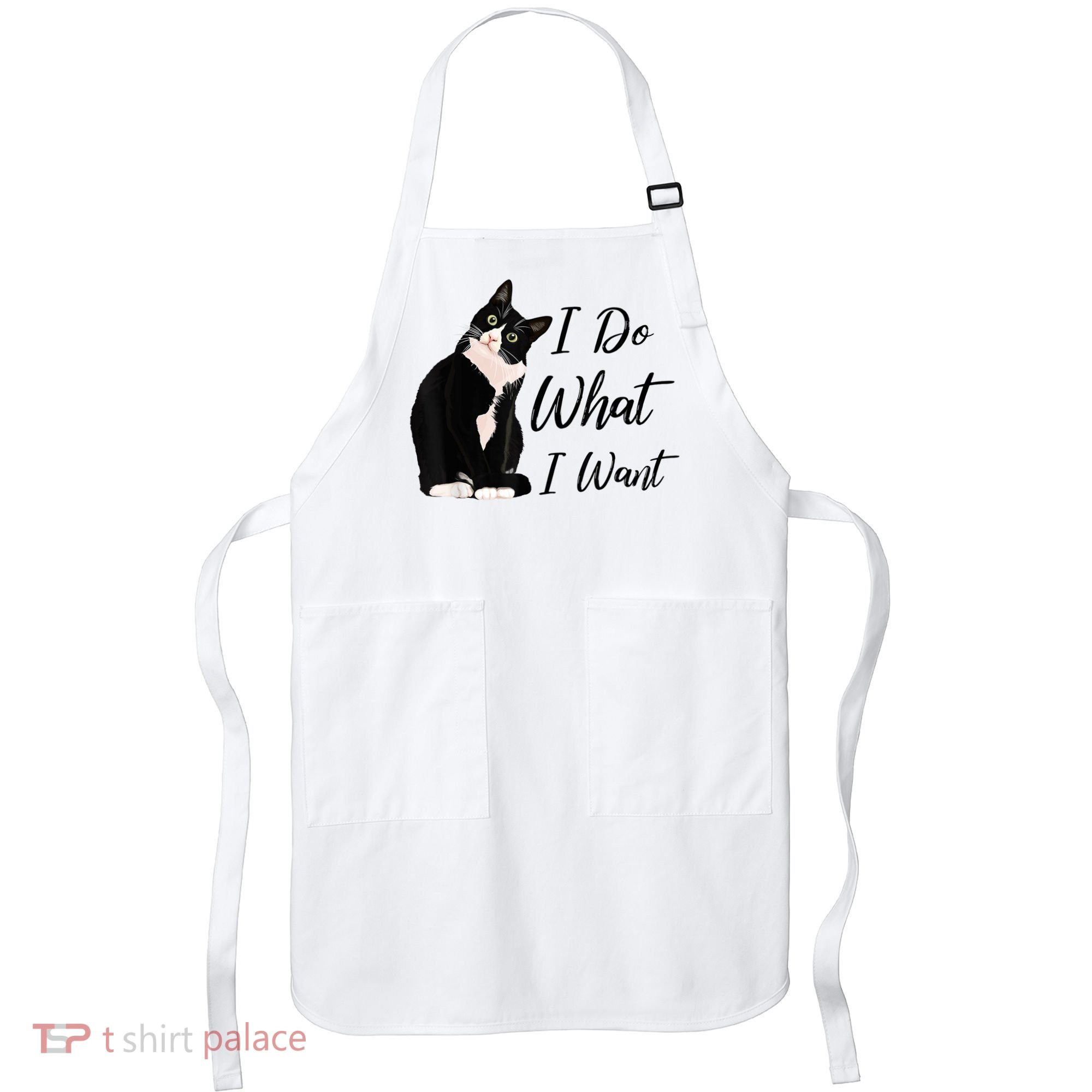 Do What I Want Tuxedo Cat Mom Cute Funny Graphic TShirt Apron