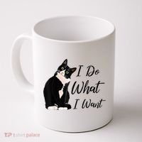 Do What I Want Tuxedo Cat Mom Cute Funny Graphic TShirt Coffee Mug thumb 0