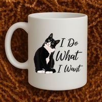 Do What I Want Tuxedo Cat Mom Cute Funny Graphic TShirt Coffee Mug thumb 2