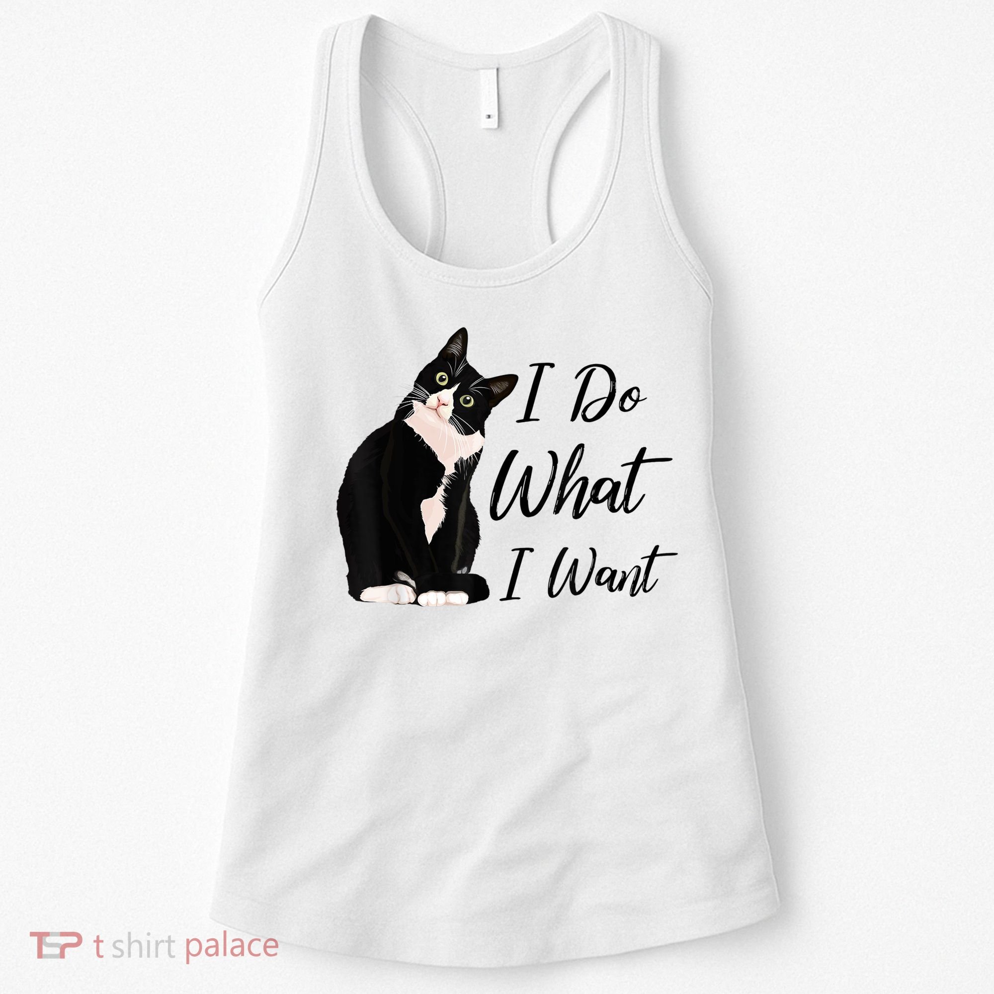 Do What I Want Tuxedo Cat Mom Cute Funny Graphic TShirt Women's Tank Top