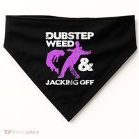 Dubstep Weed & Jacking Off Techno Rave Edm Festival Grunge USA-Made Doggie Bandana thumb 0