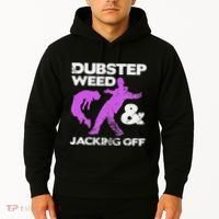 Dubstep Weed & Jacking Off Techno Rave Edm Festival Grunge Hoodie thumb 2