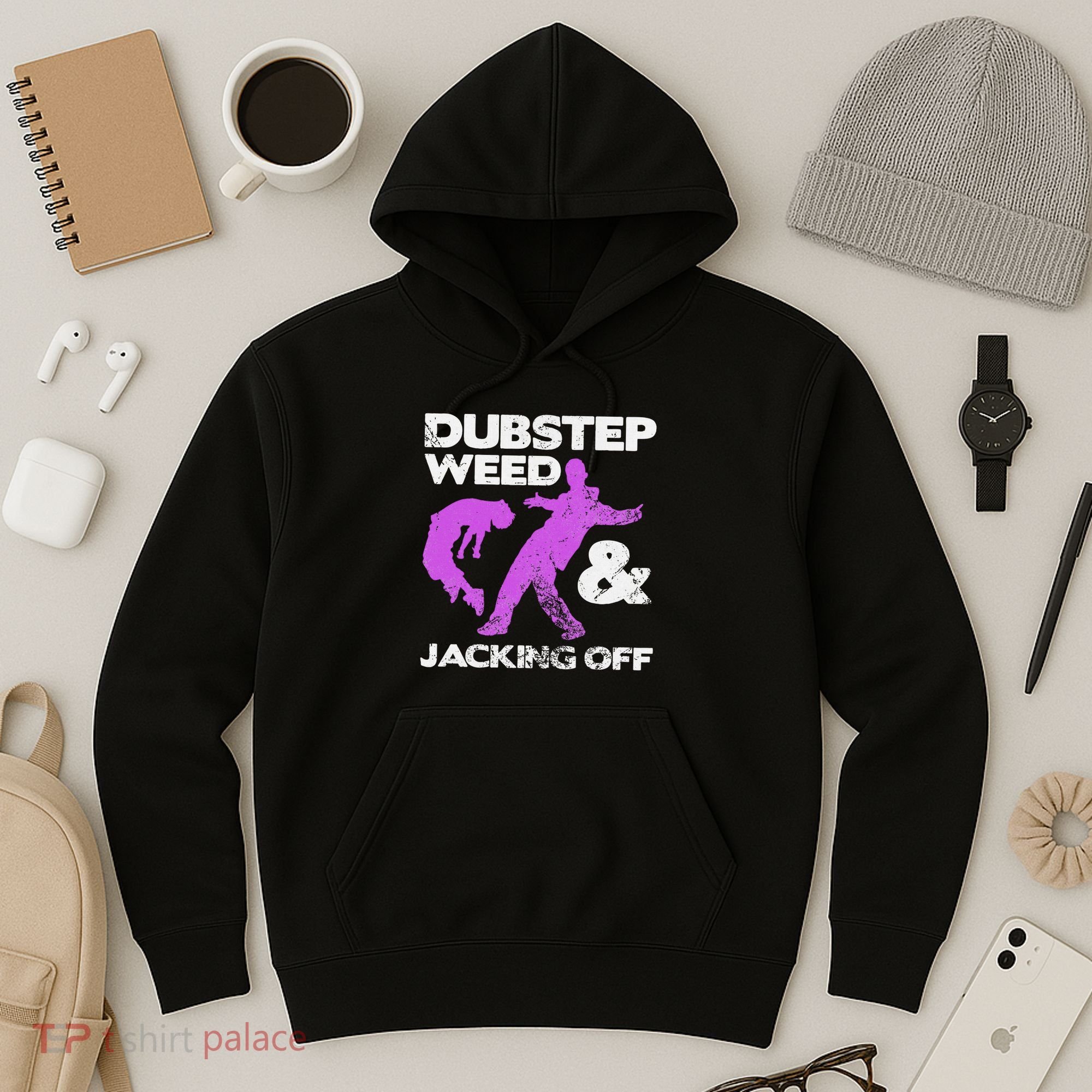 Dubstep Weed & Jacking Off Techno Rave Edm Festival Grunge Hoodie