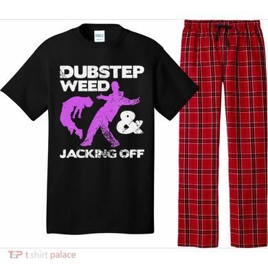 Dubstep Weed & Jacking Off Techno Rave Edm Festival Grunge Pajama Set