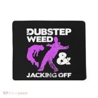 Dubstep Weed & Jacking Off Techno Rave Edm Festival Grunge Mousepad thumb 0