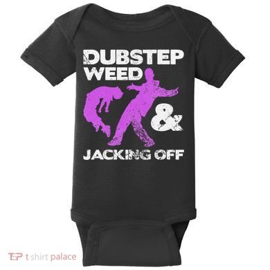 Dubstep Weed & Jacking Off Techno Rave Edm Festival Grunge Baby Bodysuit