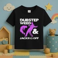 Dubstep Weed & Jacking Off Techno Rave Edm Festival Grunge Toddler T-Shirt thumb 3
