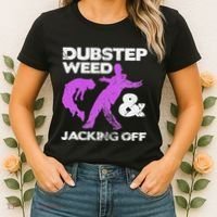 Dubstep Weed & Jacking Off Techno Rave Edm Festival Grunge Women's T-Shirt thumb 2