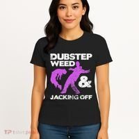 Dubstep Weed & Jacking Off Techno Rave Edm Festival Grunge Women's T-Shirt thumb 4